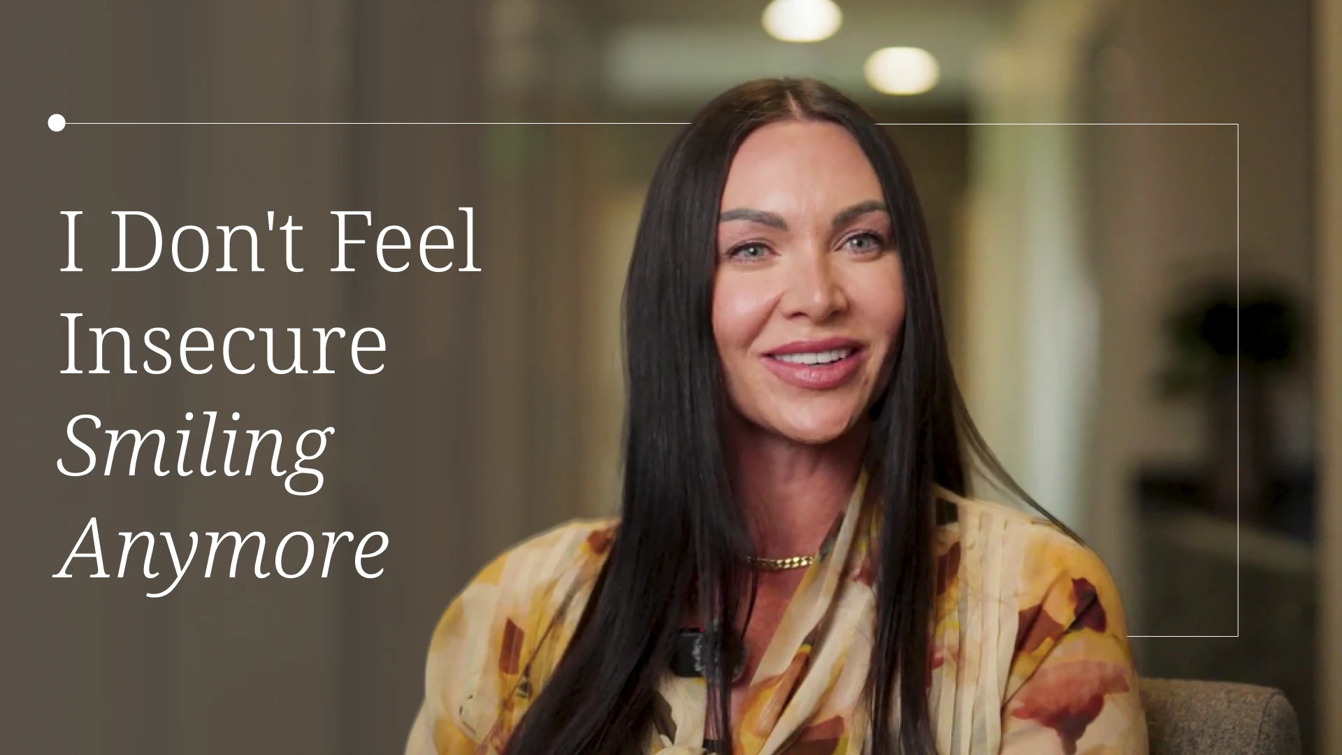 Portrait of a smiling woman in a warm-lit setting, with large left-aligned text reading “I Don’t Feel Insecure Smiling Anymore.”